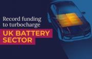 Thumbnail for article : Record Funding Uplift For Uk Battery Research And Development